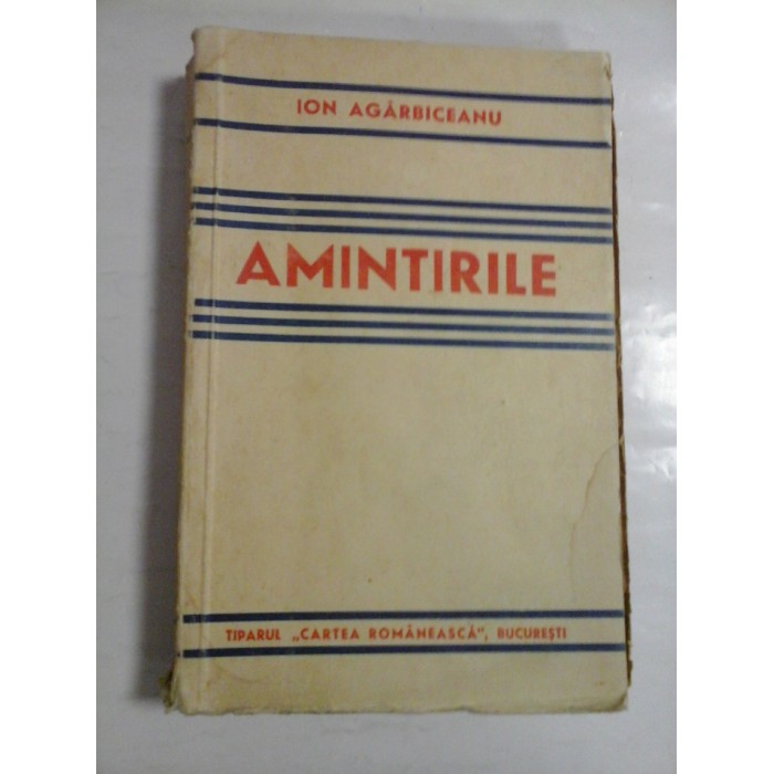 AMINTIRILE - ION AGARBICEANU